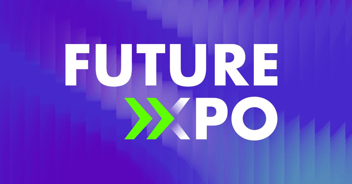 FUTURE XPO 2025: Europe's most interactive innovation conference