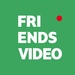 FriendsVIDEO